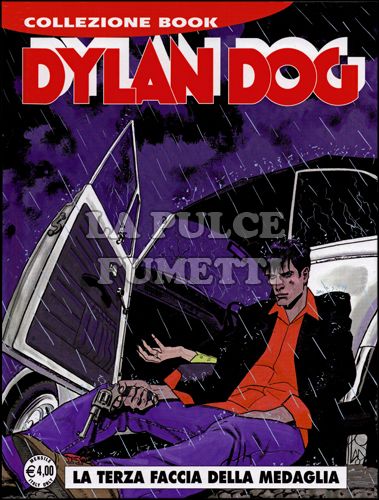 DYLAN DOG COLLEZIONE BOOK # 179: LA TERZA FACCIA DELLA MEDAGLIA